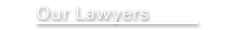 Our Lawyers